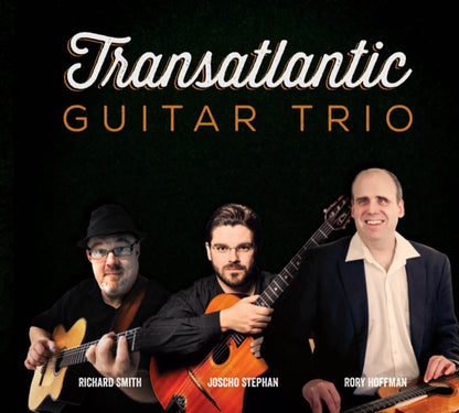 The TransAtlantic Guitar Trio with special guest Wolfgang Muthspiel